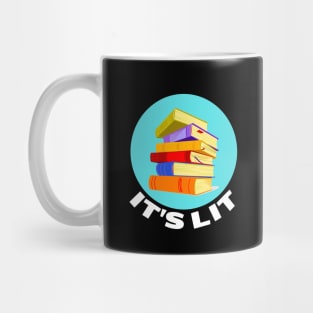 It's Lit | Books Pun Mug